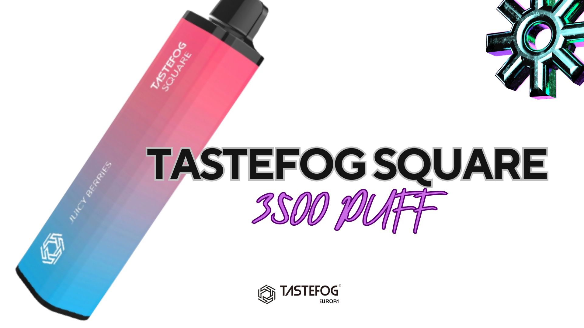 TASTEFOG SQUARE